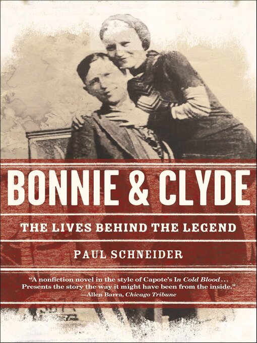 Title details for Bonnie and Clyde by Paul Schneider - Wait list